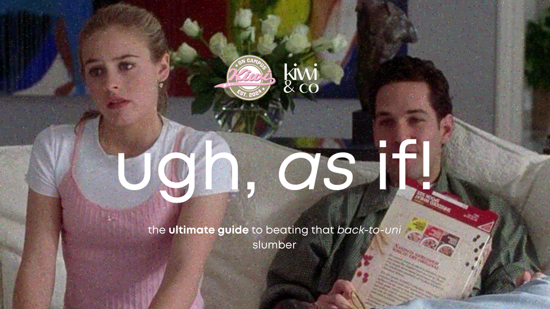 The Ultimate Guide to Beating that Back-to-Uni Slumber!